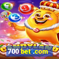 700 bet .com